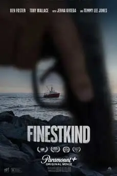 Finestkind (2023) ไฟน์เนสไคนด์