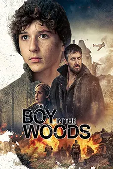 The Boy in the Woods (2024) เดอะบอย อิน เดอะ วู้ดส์