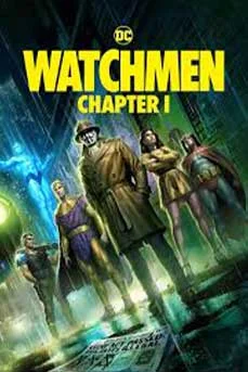 Watchmen: Chapter I (2024) วอทช์เม็น ตอนที่ 1