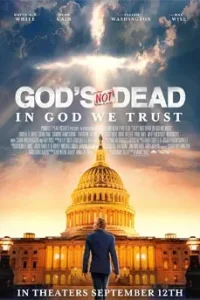 God’s Not Dead In God We Trust (2024)