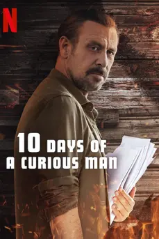 10 Days of a Curious Man (2024) 10 วันของคนอยากรู้อยากเห็น