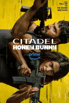 Citadel Honey Bunny (2024) ซิทาเดล ฮันนี่ บันนี่