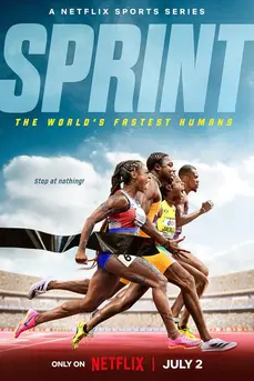 Sprint: The World’s Fastest Humans (2024) สุดยอดมนุษย์ลมกรด