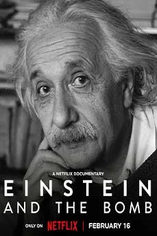 Einstein and the Bomb (2024) ไอน์สไตน์และระเบิด