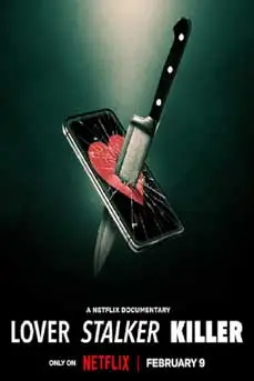 Lover, Stalker, Killer (2024) คนรัก สตอล์กเกอร์ ฆาตกร