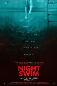 Night Swim (2024) ค่ำคืนอย่าแหวกว่าย