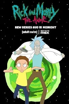 Rick and Morty The Anime (2024)