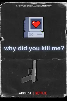 Why Did You Kill Me? (2021) ล่า ฆ่า ออนไลน์