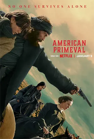 American Primeval (2025) อเมริกาแดนเถื่อน