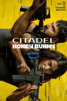 Citadel Honey Bunny (2024) ซิทาเดล ฮันนี่ บันนี่