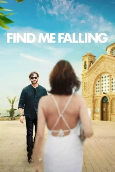 Find Me Falling (2024) ล้มลุกแล้วเจอรัก