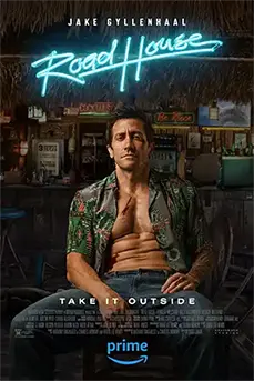 Road House (2024) คนเดือดบวกเมืองเถื่อน