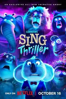 Sing: Thriller (2024) ร้องจริง เสียงจริง: THRILLER