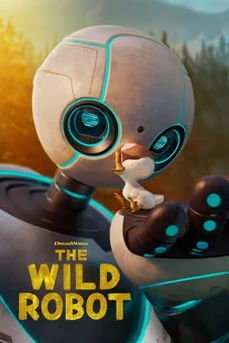 The Wild Robot (2024) หุ่นยนต์ผจญภัยในป่ากว้าง