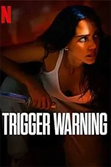 Trigger Warning (2024) ลั่นไกเตือน