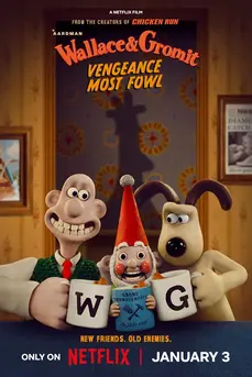 Wallace & Gromit: Vengeance Most Fowl (2025) Wallace & Gromit: แค้นติดปีก