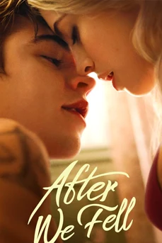 After We Fell (2021) อาฟเตอร์ วี เฟล