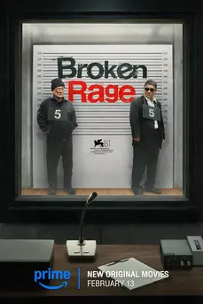 Broken Rage (2025) เส้นทางสุดพังของป๋าซ่า