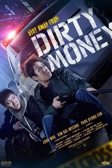 Dirty Money (2024) เกมเหลี่ยมชิงเงินบาป