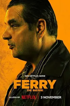 Ferry: The Series (2023) แฟร์รี่: เจ้าพ่อผงาด (เดอะ ซีรีส์)