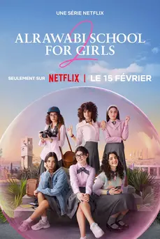 AlRawabi School for Girls Season 2 (2024) เด็กหญิงหลังรั้วหญิงล้วน ซีซัน 2