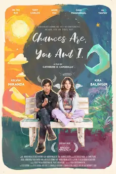 Chances Are You and I (2024) โอกาสคือ… เธอกับฉัน