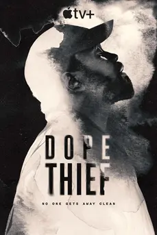 Dope Thief (2025)