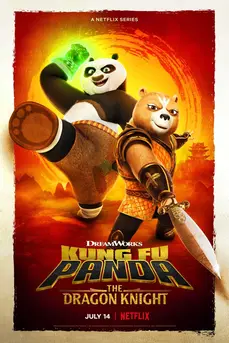 Kung Fu Panda: The Dragon Knight Season 1 (2022) กังฟูแพนด้า อัศวินมังกร ซีซั่น 1