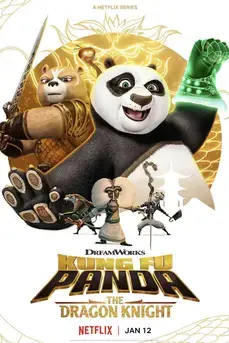 Kung Fu Panda: The Dragon Knight Season 2 (2023) กังฟูแพนด้า อัศวินมังกร ซีซั่น 2