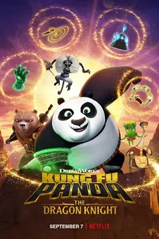 Kung Fu Panda: The Dragon Knight Season 3 (2023) กังฟูแพนด้า อัศวินมังกร ซีซั่น 3