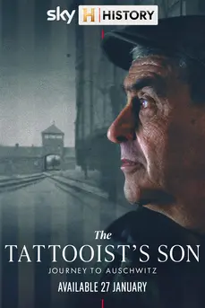 The Tattooist's Son: Journey to Auschwitz (2025)